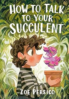How to Talk to Your Succulent Book Cover