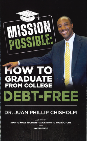 Mission Possible: How to Graduate From College Debt-Free cover