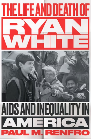 Cover of The Life and Death of Ryan White