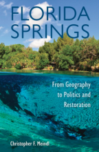Cover for Florida Springs: From Geography to Politics and Restoration