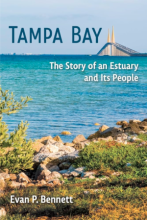 Cover for Tampa Bay: The Story of an Estuary and Its People