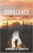 Cover of Covalence: The Bonded Series Book One